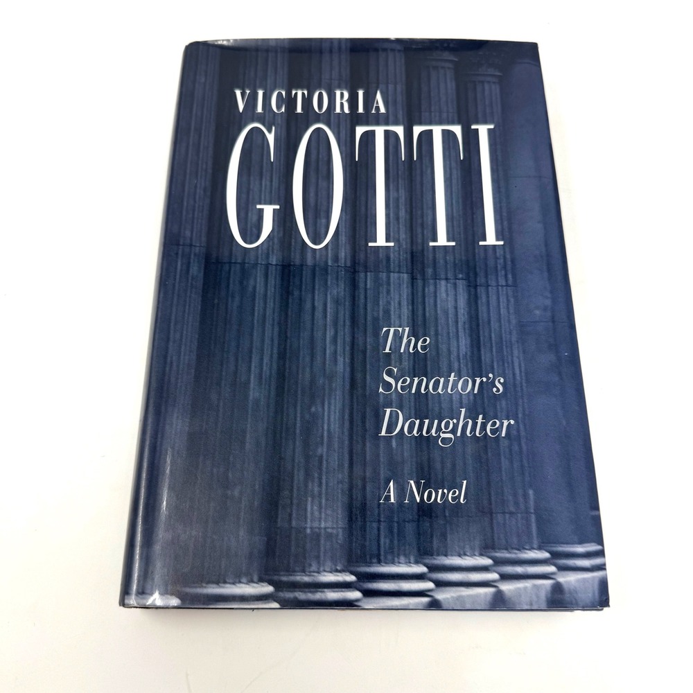 Victoria Gotti The Senator's Daughter Hardcover Novel 1997 First Edition Thrill